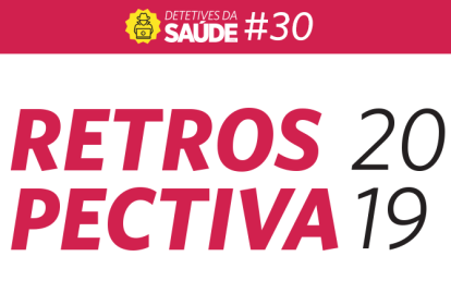 retrospectiva podcast detetives da saúde