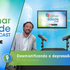 podcast-olhar-da-saude-michel-haddad